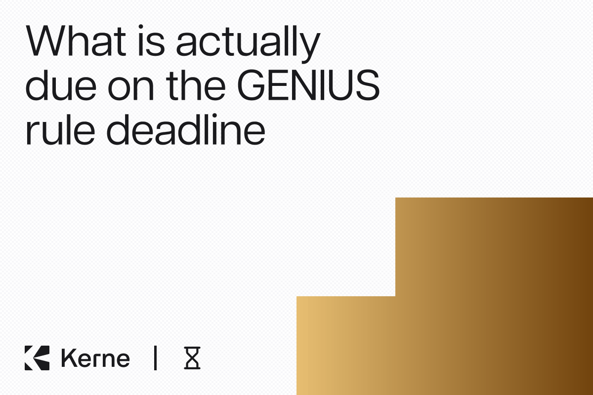 The GENIUS Act Rule Deadline Is July 18. What Is Actually Due, What the Yield Ban Reaches, and What a Miss Would Mean.