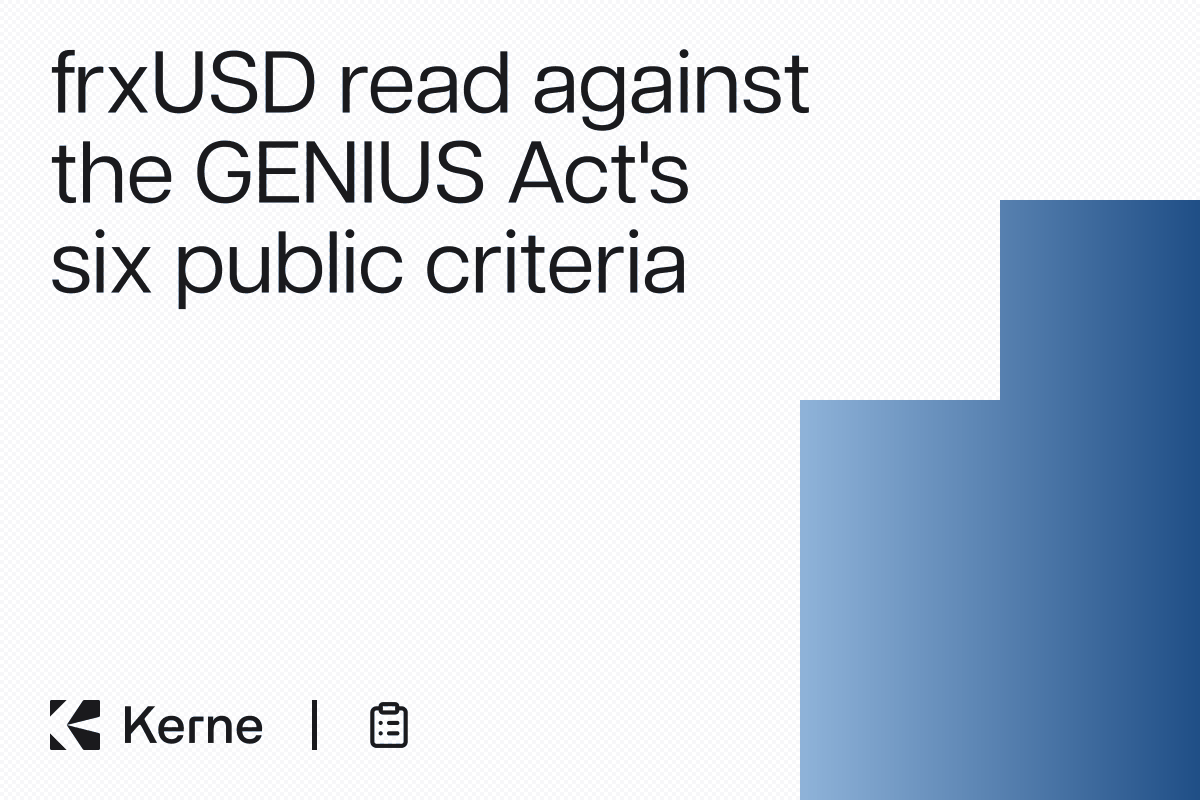 Frax USD (frxUSD) Read Against the GENIUS Act's Six Public Criteria: A Sample Gap Report